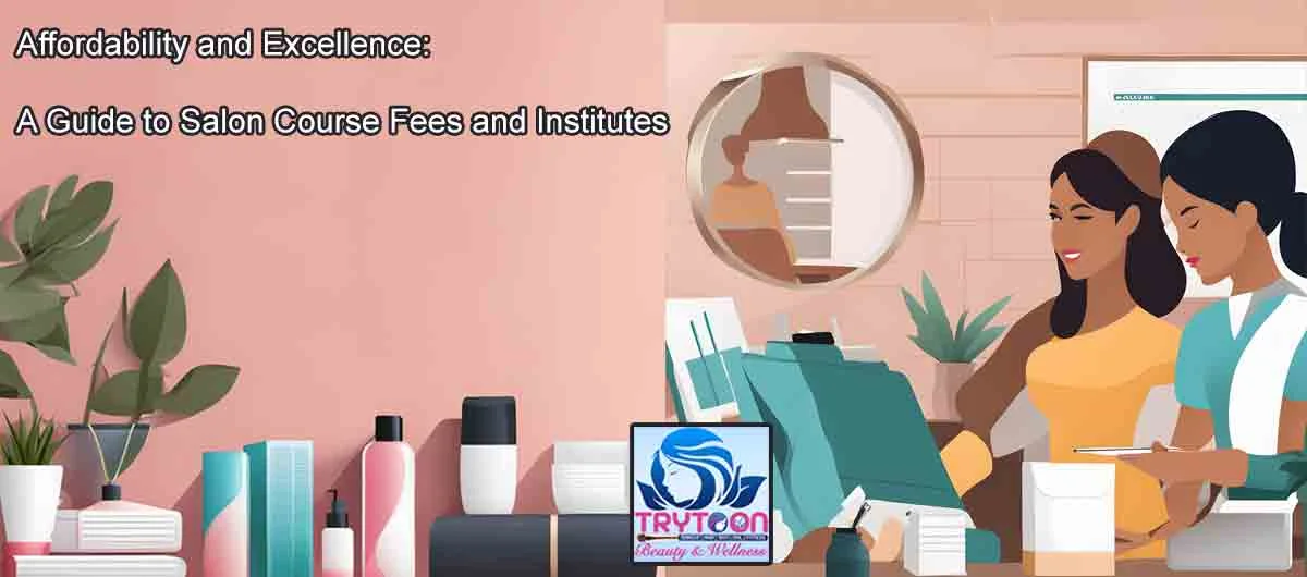Best beauty and salon institute in Bhubaneswar Odisha - Trytoon Academy
